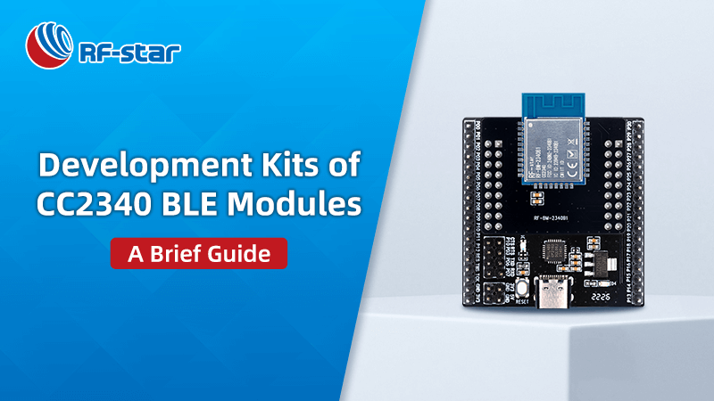 Краткое руководство по комплектам разработки модулей BLE CC2340